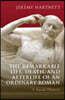 The Remarkable Life, Death, and Afterlife of an Ordinary Roman: A Social History