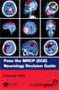 Pass the MRCP (SCE) Neurology Revision Guide