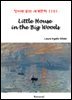 Little House in the Big Woods - 영어로 읽는 세계문학 1191
