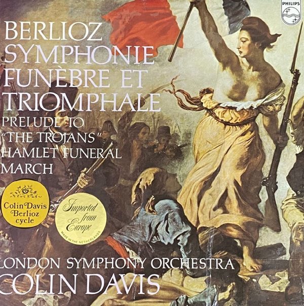 [LP] 콜린 데이비스 - Colin Davis - Berlioz Symphonie Funebre Et Triomphale LP [홀랜드반]