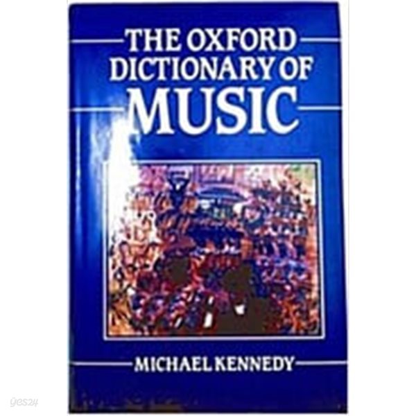 The Oxford Dictionary of Music (Hardcover) 