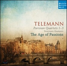 The Age of Passions 텔레만: 파리 사중주 1-3번 (Telemann : Parisian Quartets Nos. 1-3)