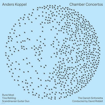 David Riddell 코펠스: 두 대의 기타를 위한 협주곡, 플루트 협주곡 ‘제비’, 하프 협주곡 ‘아르포’ (Koppel: Chamber Concertos)