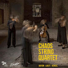 Chaos String Quartet 하이든 / 파니 멘델스존 / 리게티: 현악 사중주 (Haydn-Ligeti-Hensel)
