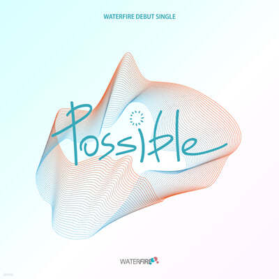 WATERFIRE (워터파이어) - POSSIBLE [PHOTOCARD ALBUM ver.]