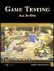 Game Testing All in One