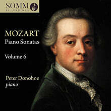Peter Donohoe 모차르트: 피아노 소나타 Vol.6 (Mozart: Piano Sonatas, Volume 6)