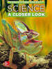 Science, A Closer Look 4 : Living Things (Unit F)