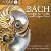 Adrian Butterfield / Silas Wollston 바흐: 바이올린과 하프시코드를 위한 소나타 (Bach: Sonatas For Violin and Harpsichord)