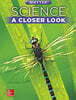Science, A Closer Look 5 : Living Things (Unit E)