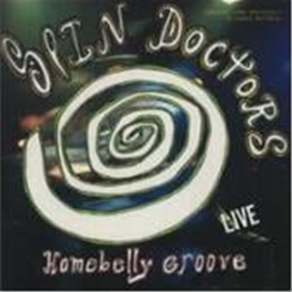 Spin Doctors / Homebelly Groove...Live