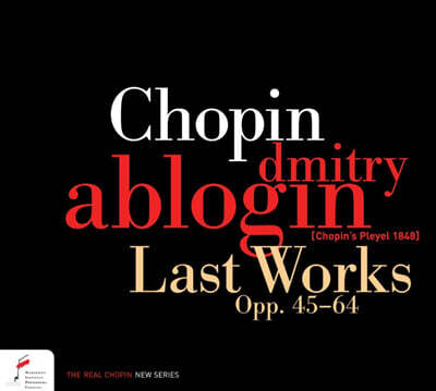 Dmitry Ablogin 쇼팽: 마지막 피아노 작품들 - 프렐류드, 녹턴, 왈츠, 마주르카, 발라드 (Last Works of Fryderyk Chopin)