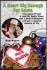 A Heart Big Enough for Santa: A Tale of a Real Santa Claus and How He Survived a Heart Transplant
