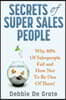 Secrets of Super Sales People: Why 80% of Salespeople Fail and How Not to Be One of Them