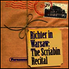 리히터 인 바르샤바 - 스크랴빈: 피아노 작품집 (Sviatoslav Richter in Warsaw - Scriabin: Piano Works)(CD) - Sviatoslav Richter