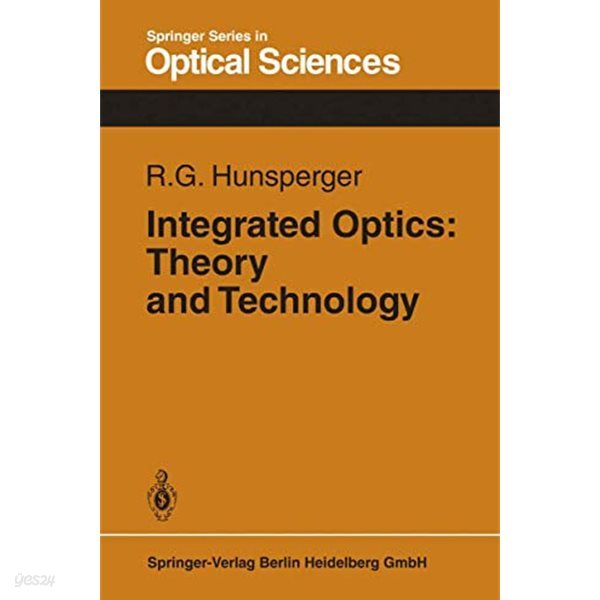 Integrated optics: Theory and technology (Springer series in optical sciences) (Hardcover)