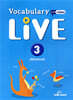 Vocabulary Live Advanced 3