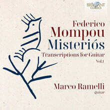 Marco Ramelli  몸포우: 기타를 위한 편곡, 제1집 (Mompou: Misterios, Transcriptions For Guitar Vol.1)