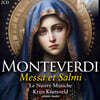 Le Nuove Musiche 몬테베르디: 미사와 시편 (Monteverdi: Messa Et Salmi)