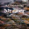 I Solisti Aquilani 안토니오니: 현악을 위한 작품 (Antonioni: My River)