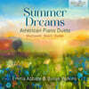 Julian Perkins / Emma Abbate  ‘여름의 꿈’ - 미국 작곡가들의 피아노 이중주 (Summer Dreams: Amercian Piano Duets)