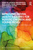 Improving Mental Health Therapies for Autistic Children and Young People