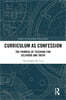 Curriculum as Confession
