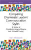 Comparing Charismatic Leaders’ Communication Styles