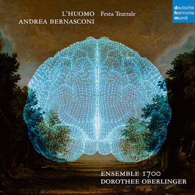 Dorothee Oberlinger 안드레아 베르나스코니: 오페라 '루오모' (Andrea Bernasconi: L'Huomo)