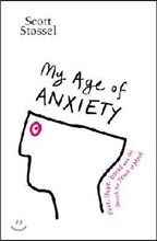 My Age of Anxiety