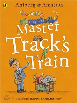 Happy Families: Master Track&#39;s Train