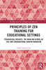 Principles of Zen Training for Educational Settings
