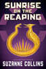 Sunrise on the Reaping (a Hunger Games Novel)
