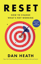 Reset: How to Change What's Not Working