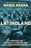 Latinoland: A Portrait of America's Largest and Least Understood Minority