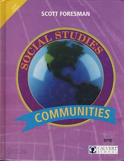COMMUNITIES -SCOTT FORESMAN SOCIAL STUDIES