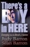 There's a Boy in Here