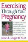 Exercising Through Your Pregnancy