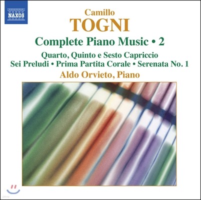 Aldo Orvieto 카밀로 토니: 피아노 음악 전곡 2집 - 세레나타, 카프리초 (Camillo Togni: Complete Piano Music 2 - Serenata, Prima partita corale)