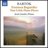 Jeno Jando 바르톡: 피아노 음악 7집 (Bartok: Piano Music - 14 Bagatelles, 9 Little Piano Pieces)
