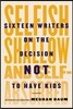 Selfish, Shallow, and Self-Absorbed