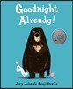 Goodnight Already!