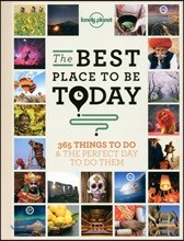 The Best Place to Be Today