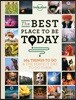 The Best Place to Be Today