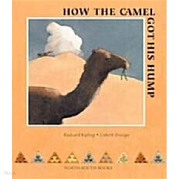 How the Camel Got His Hump