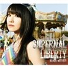 Nana Mizuki - Supernal Liberty (초회한정반)