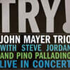 John Mayer Trio (존 메이어 트리오) - Try! Live In Concert [2LP]