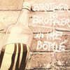 Brother To Brother (브라더 투 브라더) - In The Bottle