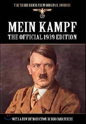 Mein Kampf: The Official 1939 Edition