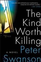 The Kind Worth Killing
